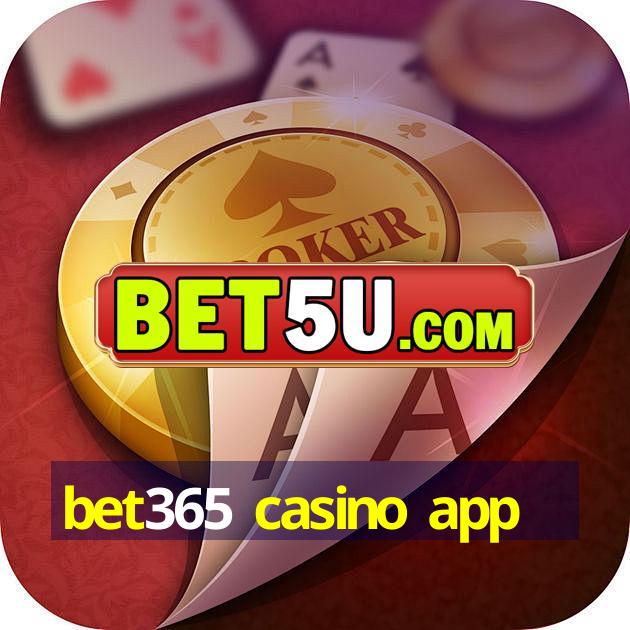 bet365 casino app